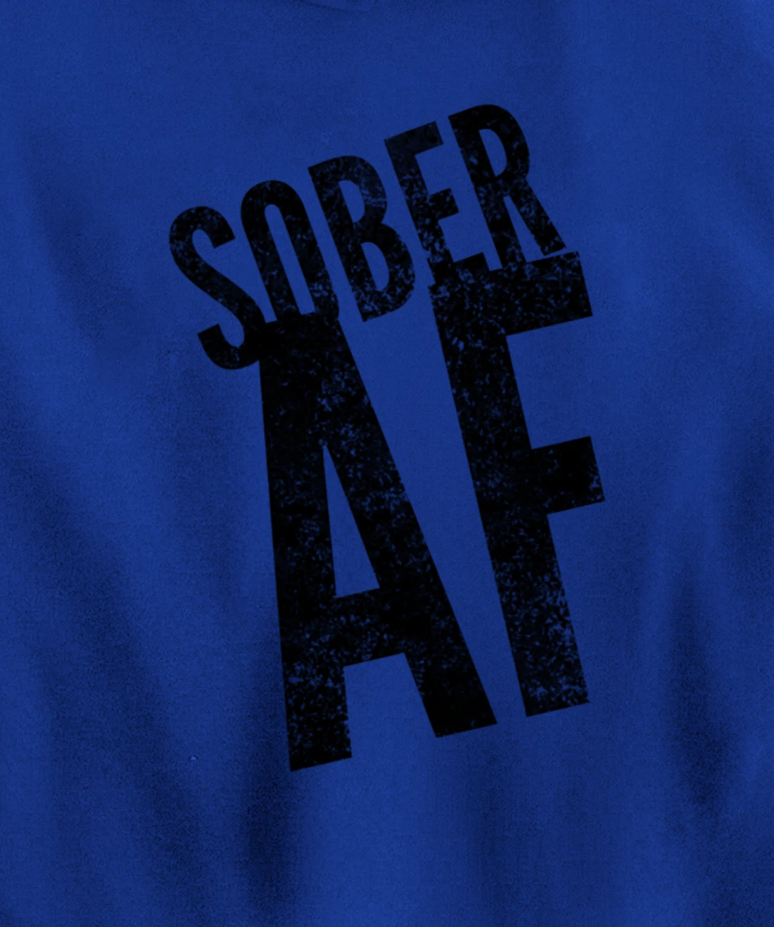 SOBER AF 12 Step Sobriety Recovering Life AA NA Gift Idea Pullover Hoodie