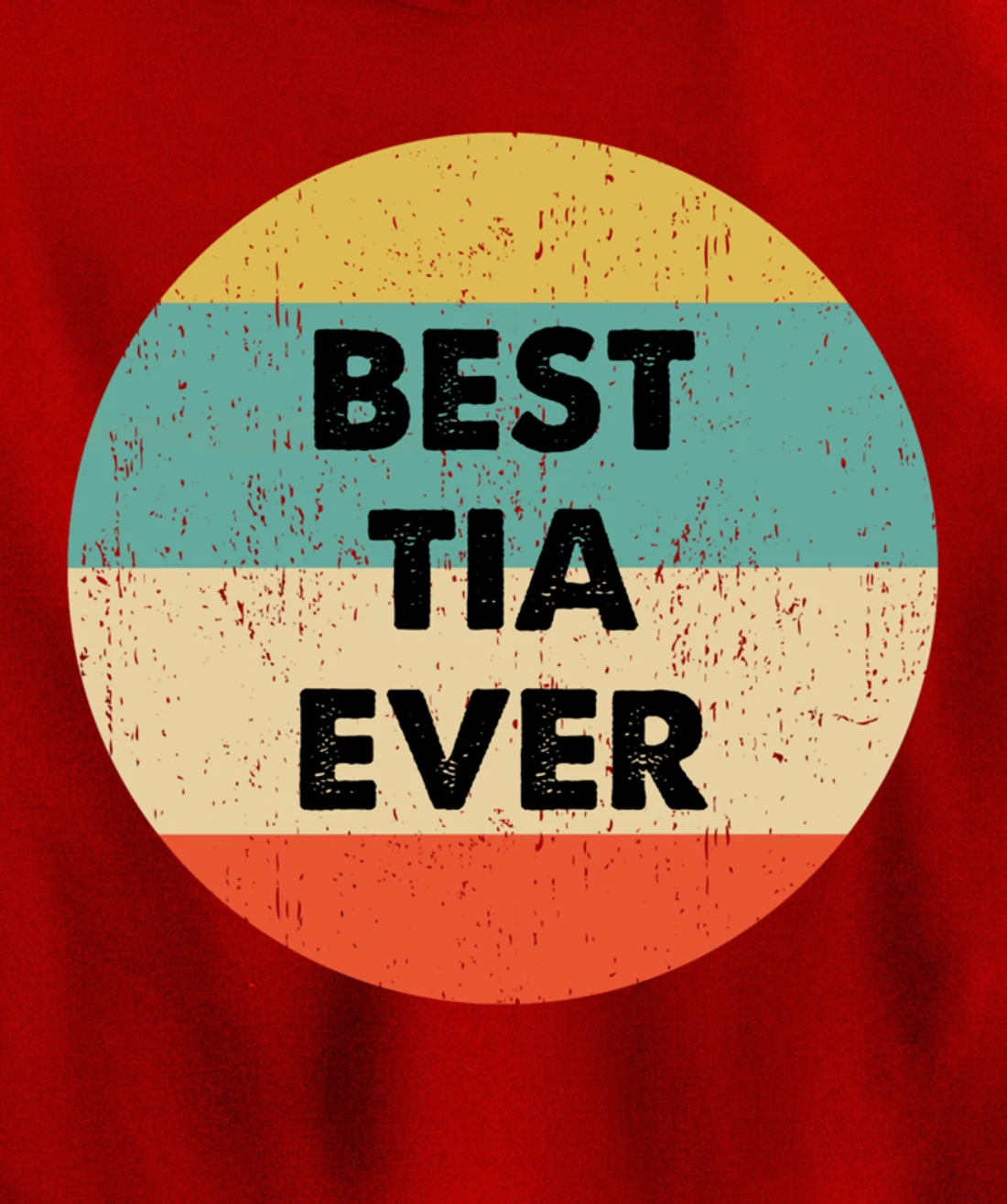 Best Tia Ever Pullover Hoodie