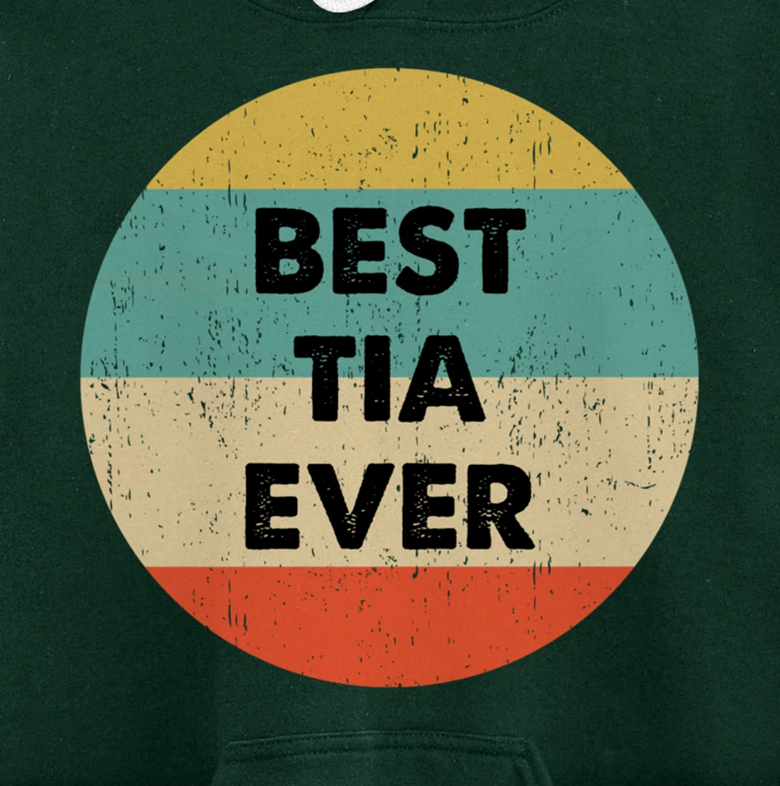 Best Tia Ever Pullover Hoodie