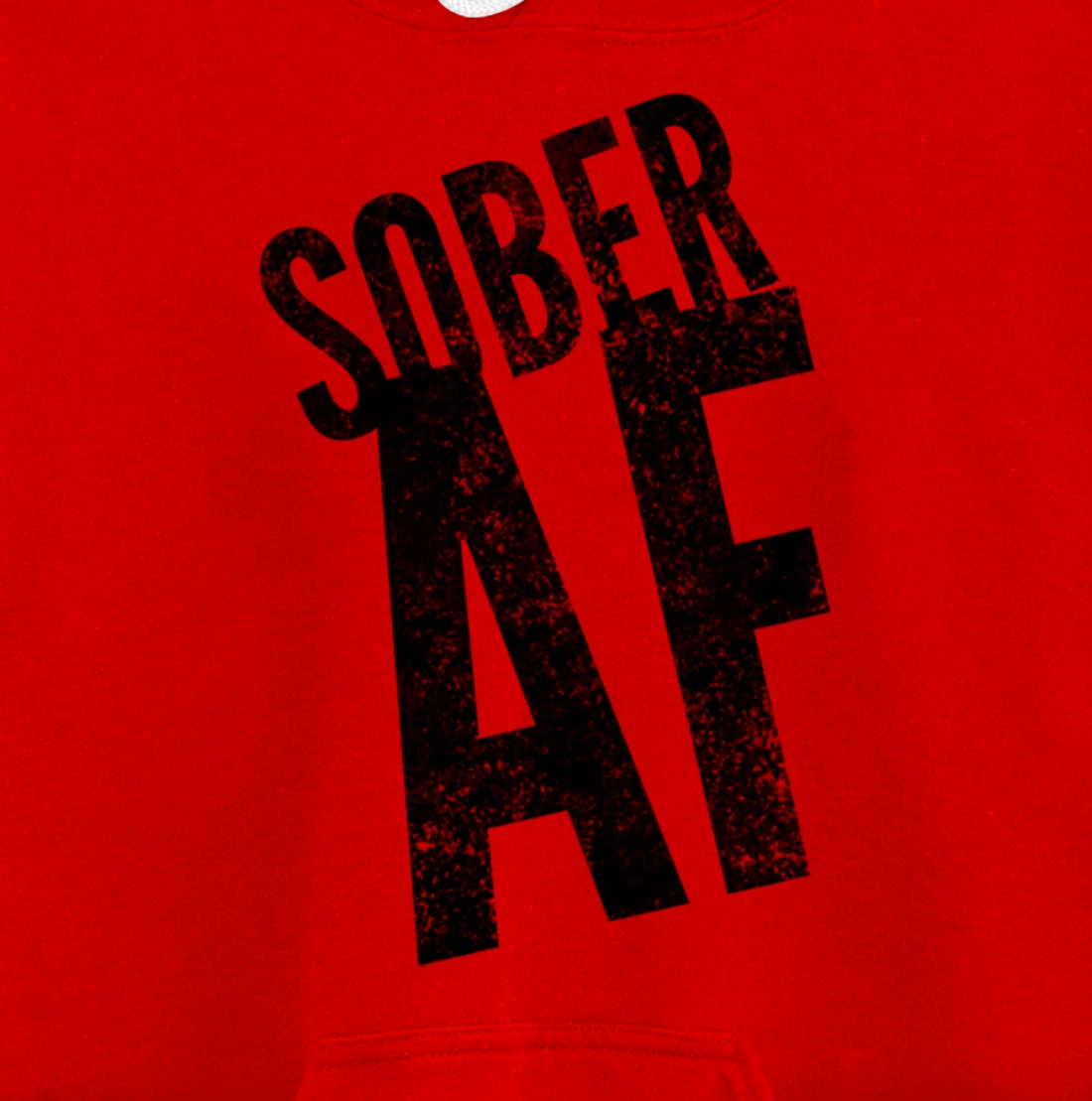 SOBER AF 12 Step Sobriety Recovering Life AA NA Gift Idea Pullover Hoodie