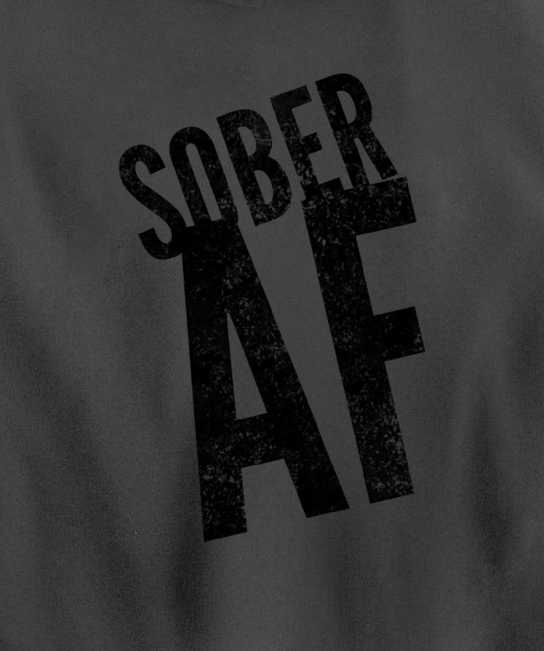 SOBER AF 12 Step Sobriety Recovering Life AA NA Gift Idea Pullover Hoodie