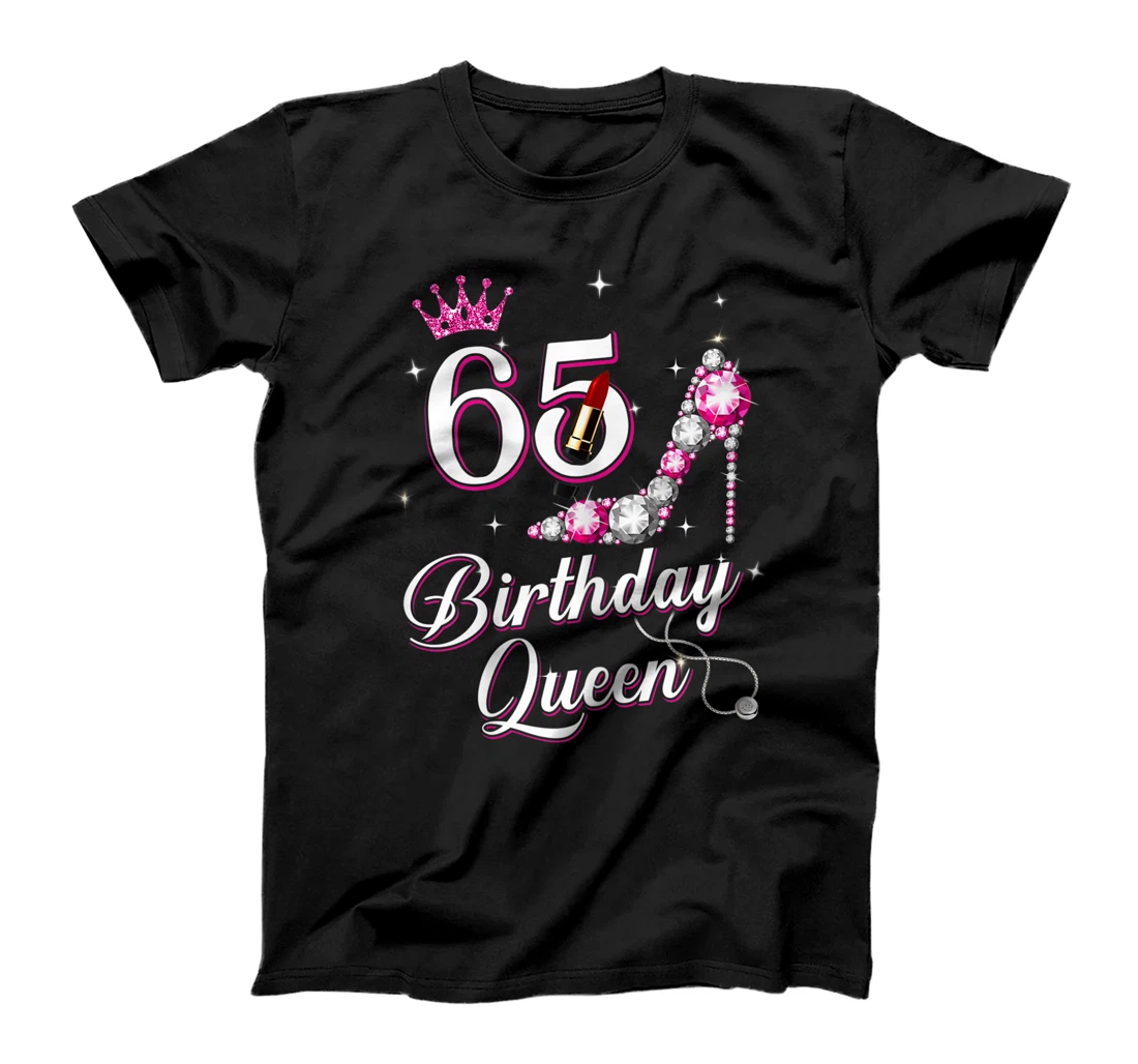 Womens 65 Birthday Queen, Funny 65th Birthday Gift T-Shirt