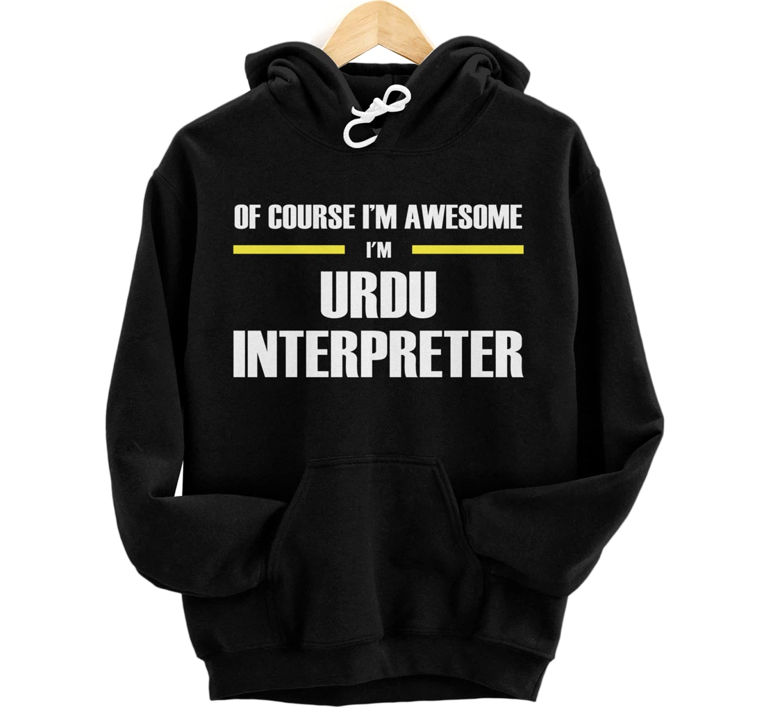 Awesome Urdu Interpreter Pullover Hoodie