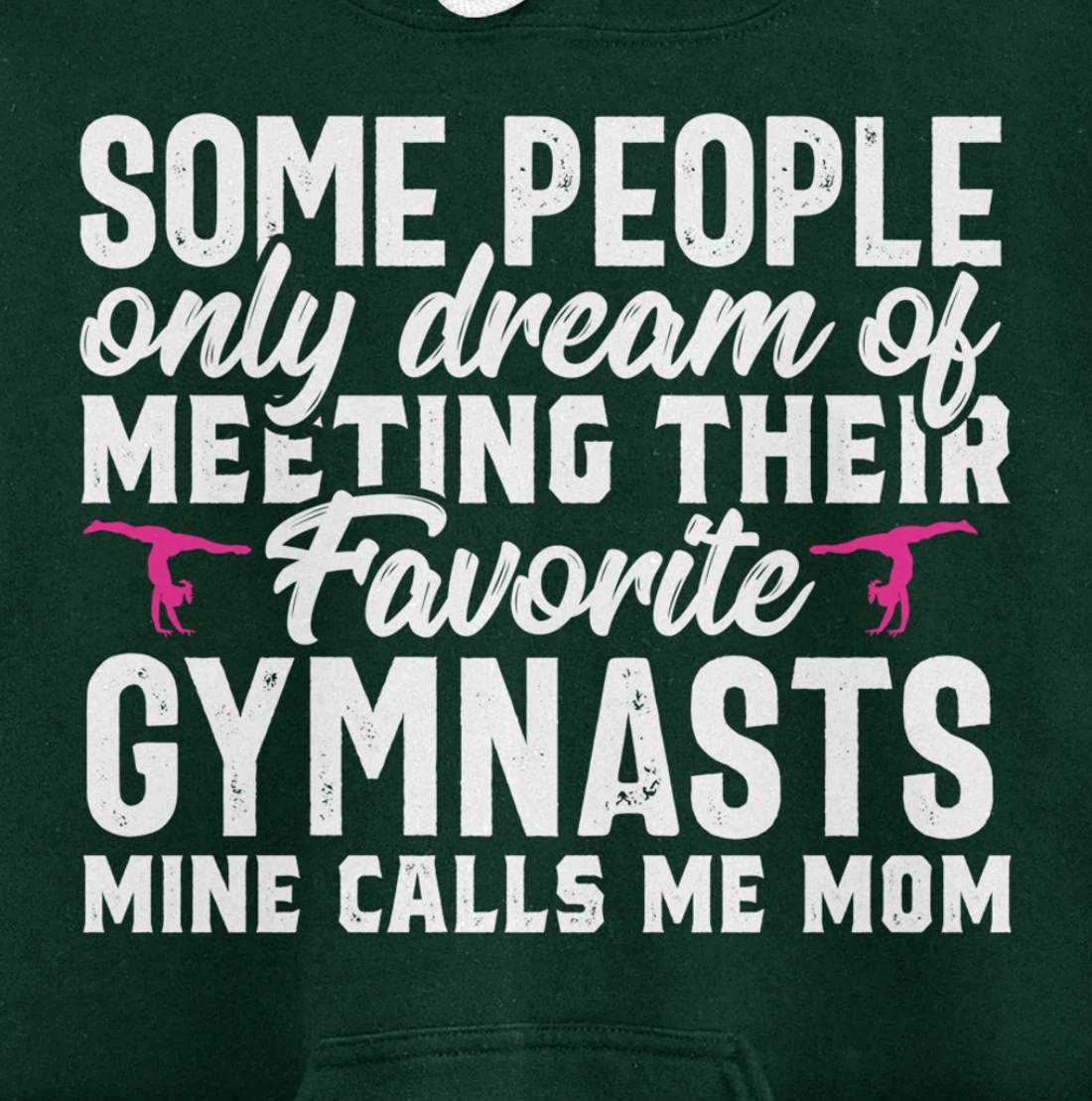 Favorite Gymnast calls me Gymnastics Mom Parents Gift Women Pullover Hoodie