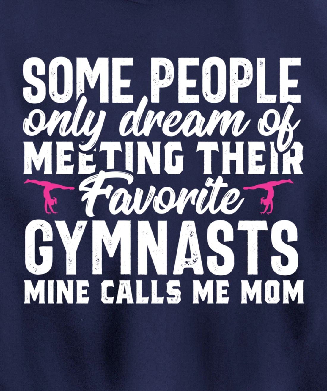 Favorite Gymnast calls me Gymnastics Mom Parents Gift Women Pullover Hoodie