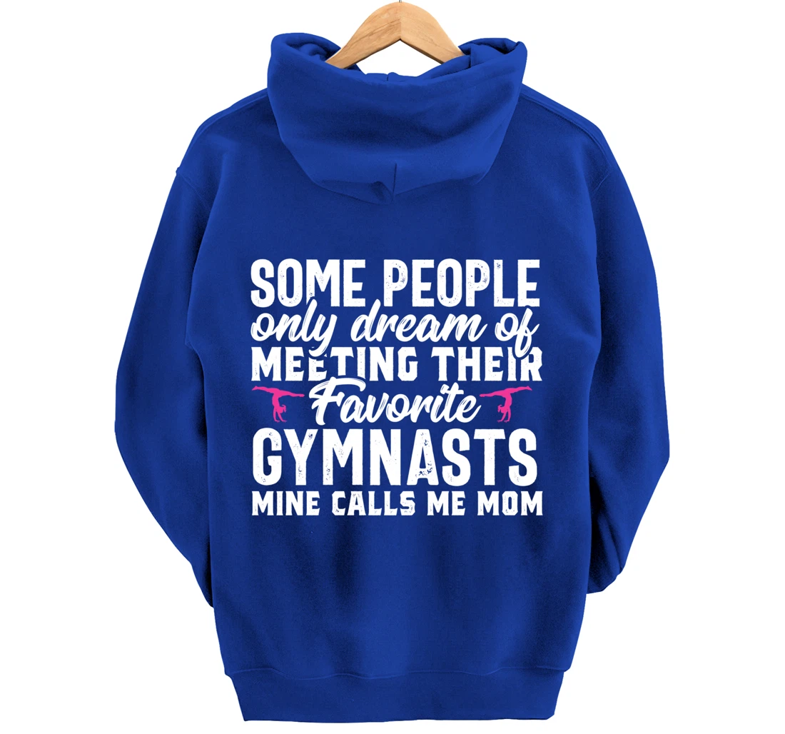 Favorite Gymnast calls me Gymnastics Mom Parents Gift Women Pullover Hoodie