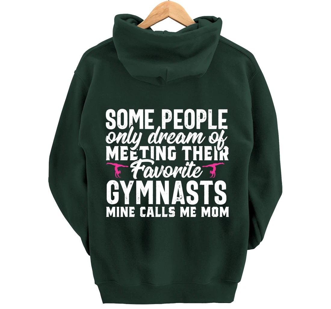 Favorite Gymnast calls me Gymnastics Mom Parents Gift Women Pullover Hoodie