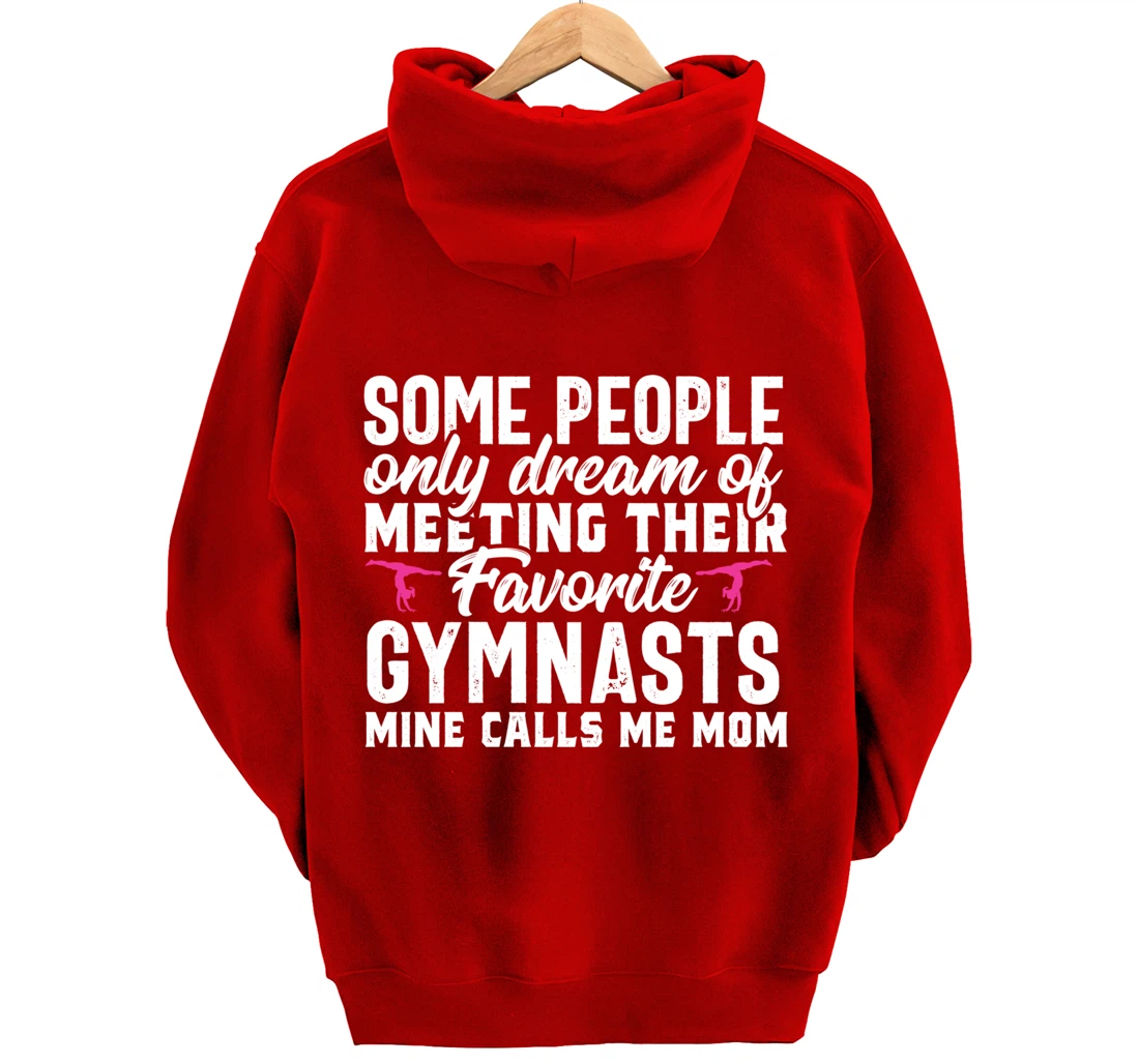 Favorite Gymnast calls me Gymnastics Mom Parents Gift Women Pullover Hoodie