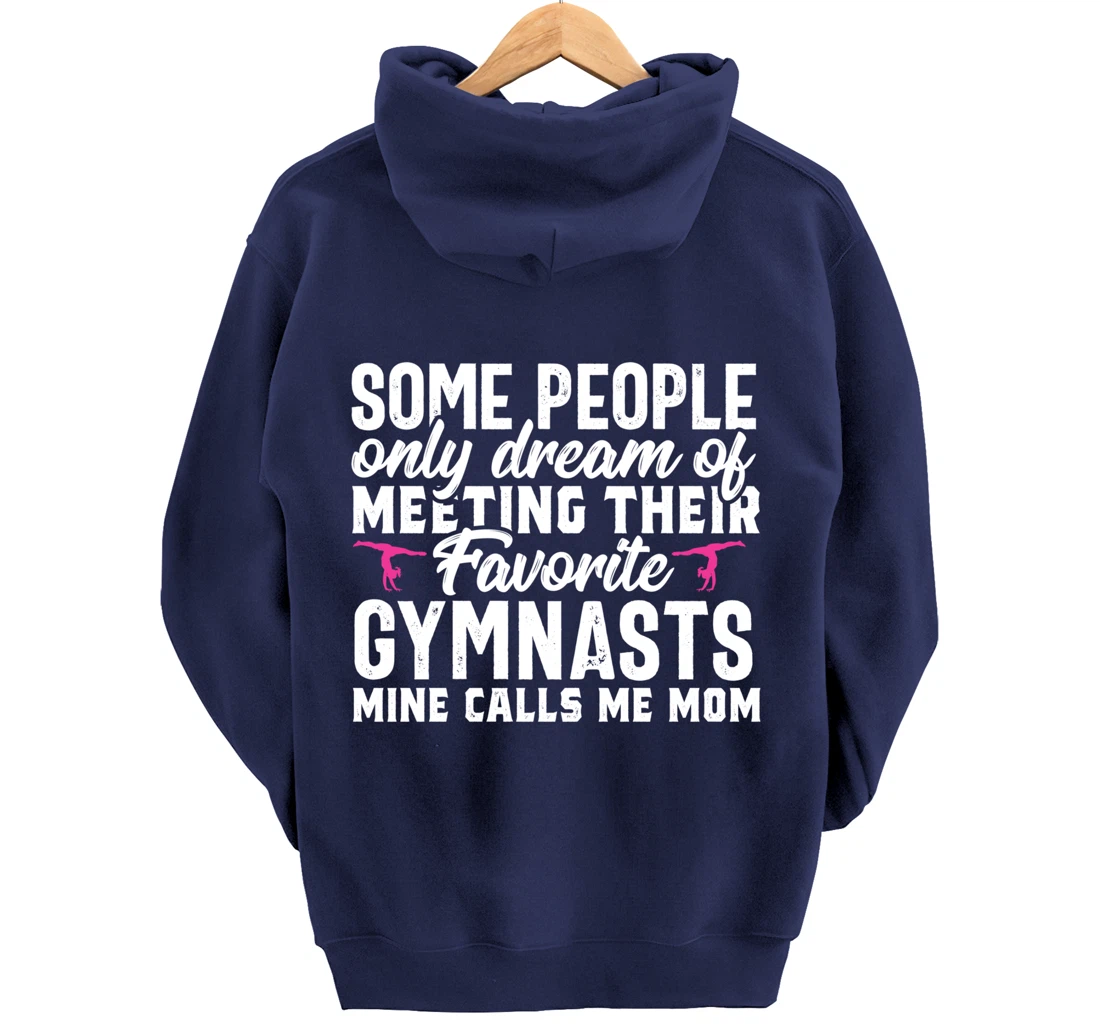 Favorite Gymnast calls me Gymnastics Mom Parents Gift Women Pullover Hoodie