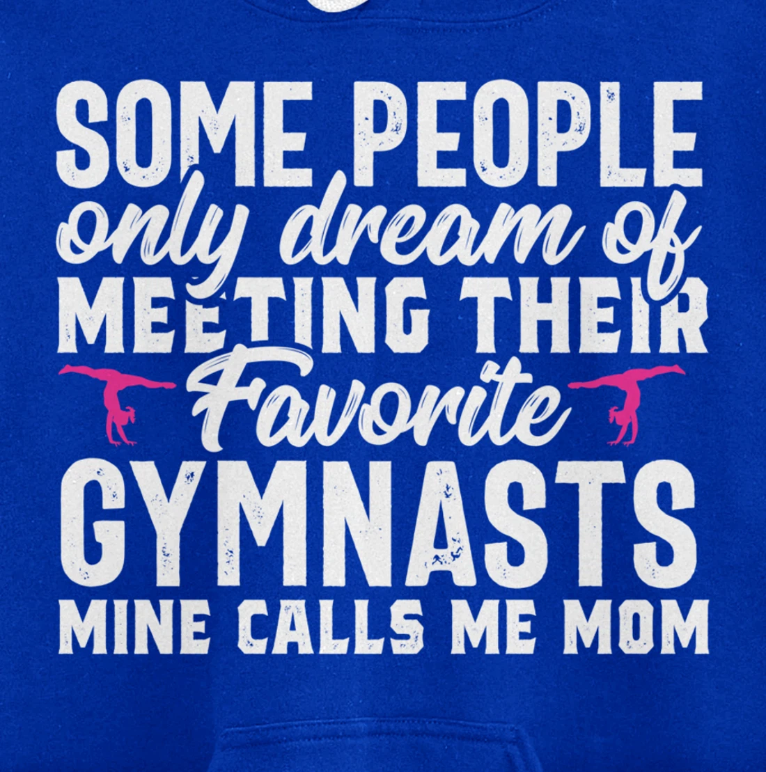 Favorite Gymnast calls me Gymnastics Mom Parents Gift Women Pullover Hoodie