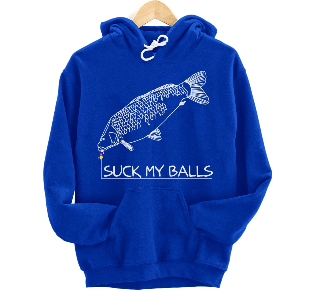 Suck my Balls | Carp Boilie Fishing Angler Fishing Gift Pullover Hoodie