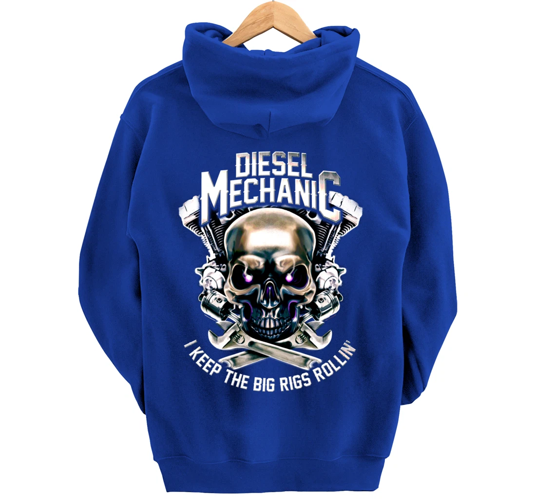 Diesel Mechanic I Keep The Big Rigs Rolling Funny Trucker Pullover Hoodie