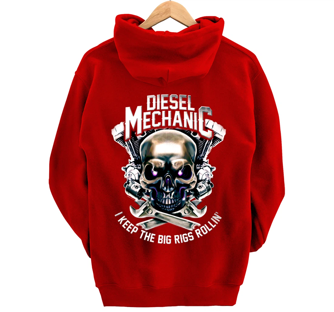 Diesel Mechanic I Keep The Big Rigs Rolling Funny Trucker Pullover Hoodie