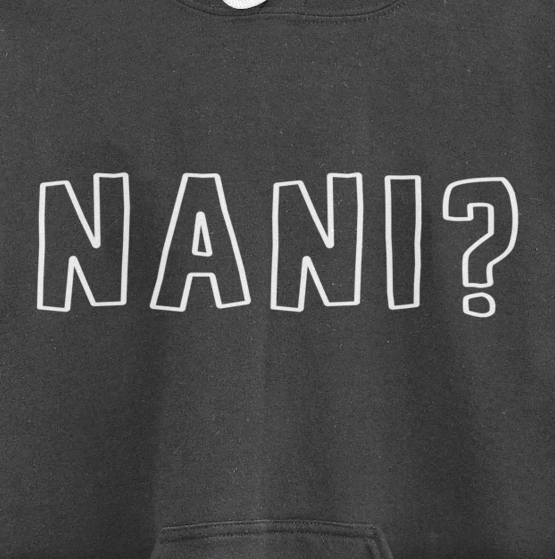 Nani Japanese Manga Anime Quote Pullover Hoodie