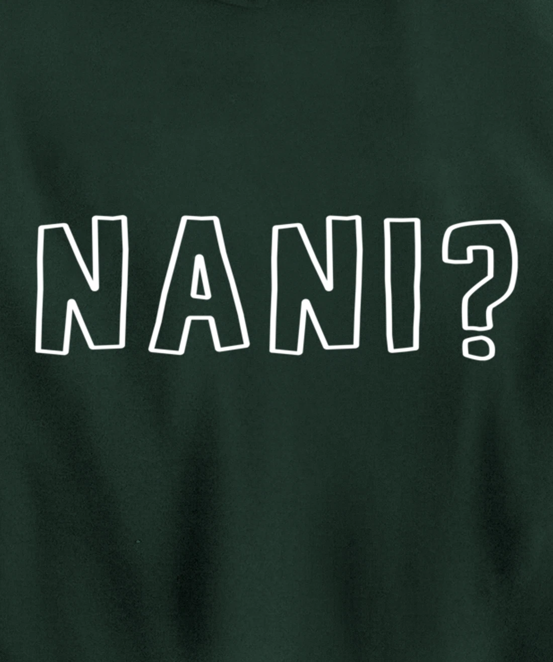 Nani Japanese Manga Anime Quote Pullover Hoodie