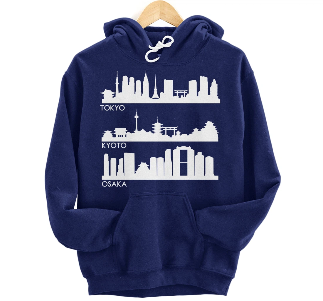 TOKYO OSAKA KYOTO, JAPAN CITIES SKYLINE Pullover Hoodie