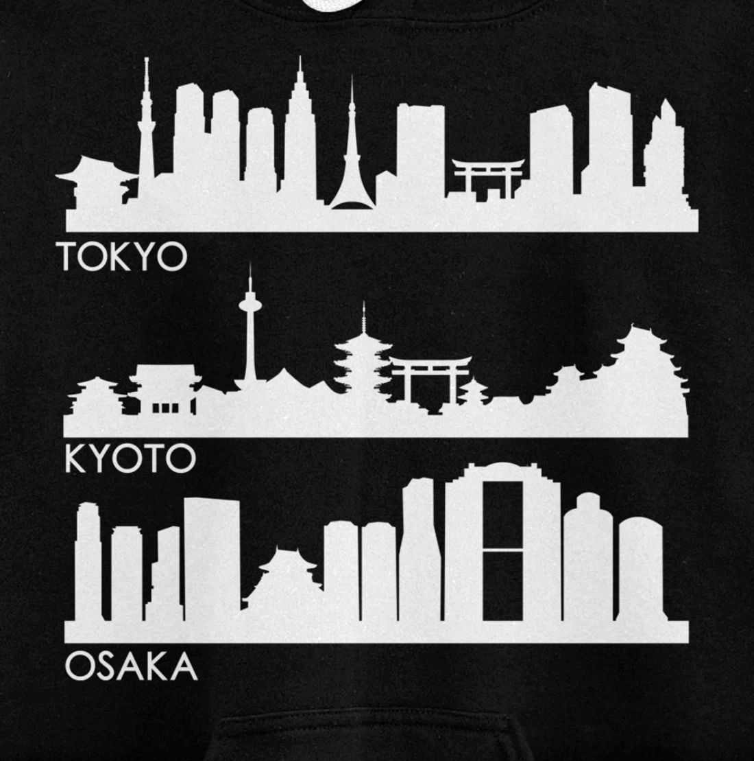 TOKYO OSAKA KYOTO, JAPAN CITIES SKYLINE Pullover Hoodie