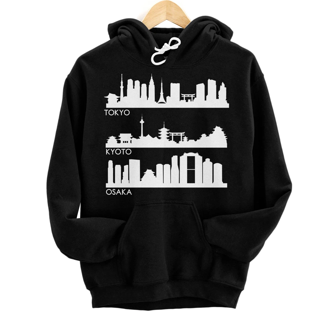 TOKYO OSAKA KYOTO, JAPAN CITIES SKYLINE Pullover Hoodie