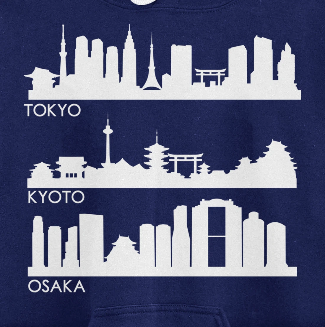 TOKYO OSAKA KYOTO, JAPAN CITIES SKYLINE Pullover Hoodie