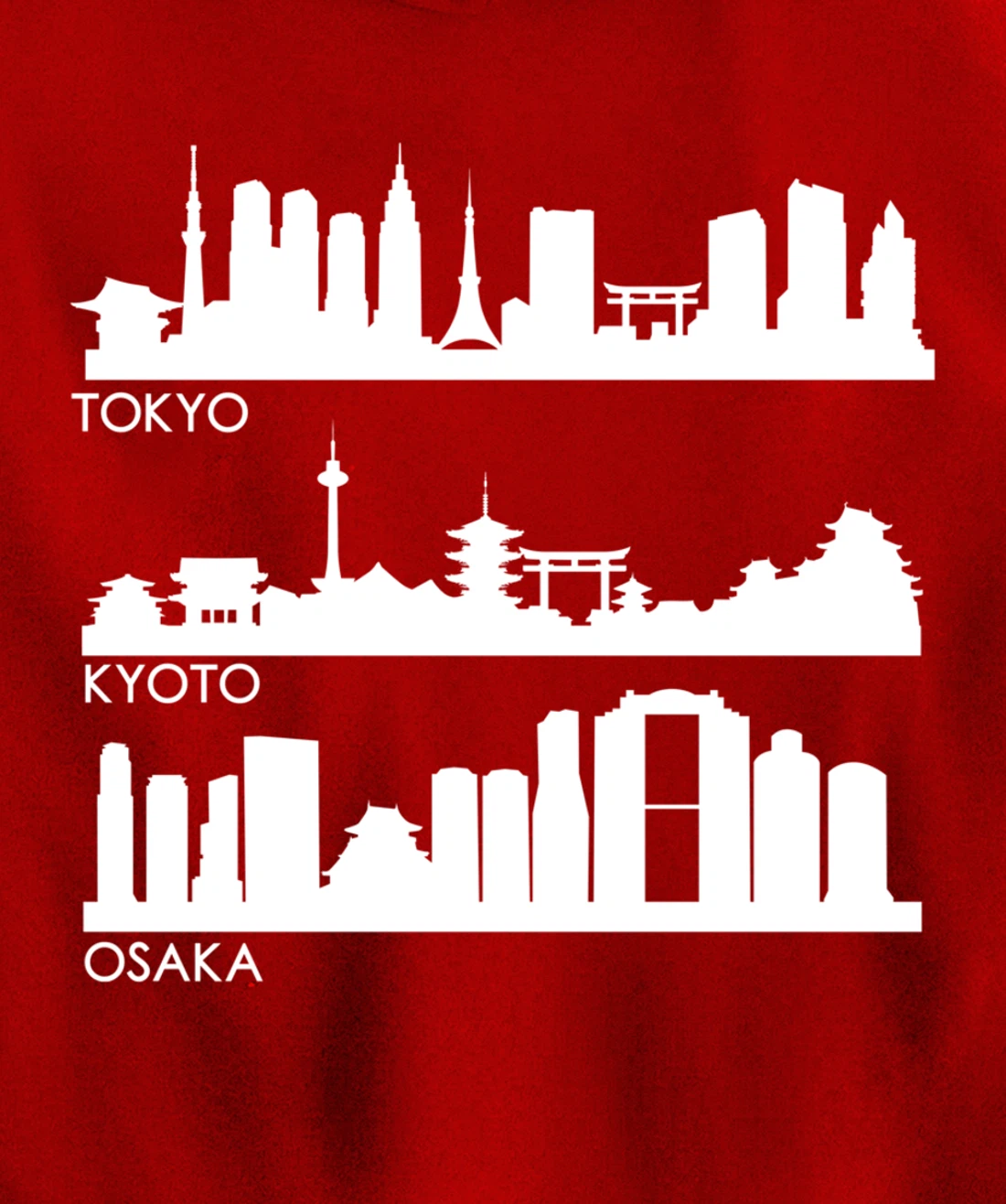 TOKYO OSAKA KYOTO, JAPAN CITIES SKYLINE Pullover Hoodie