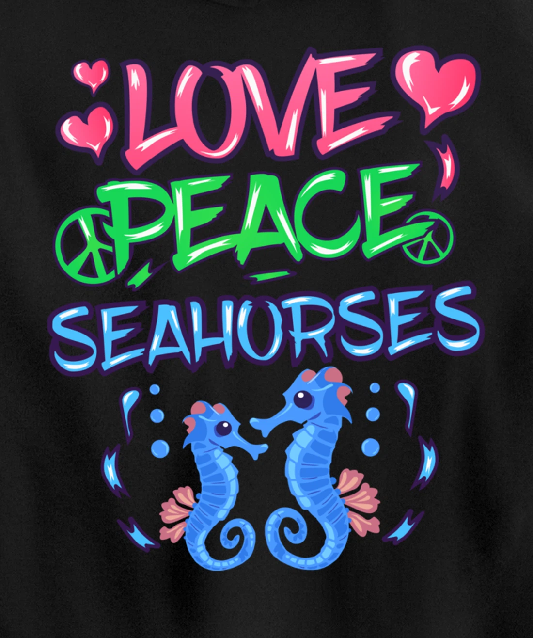 Love Peace Seahorses Clothes Art Outfit Gift Seahorse Pullover Hoodie