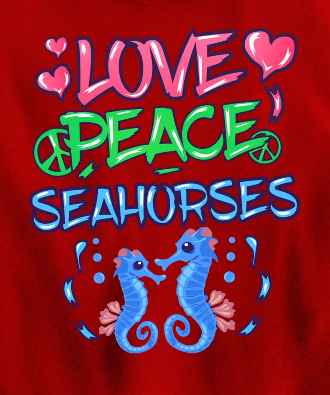 Love Peace Seahorses Clothes Art Outfit Gift Seahorse Pullover Hoodie