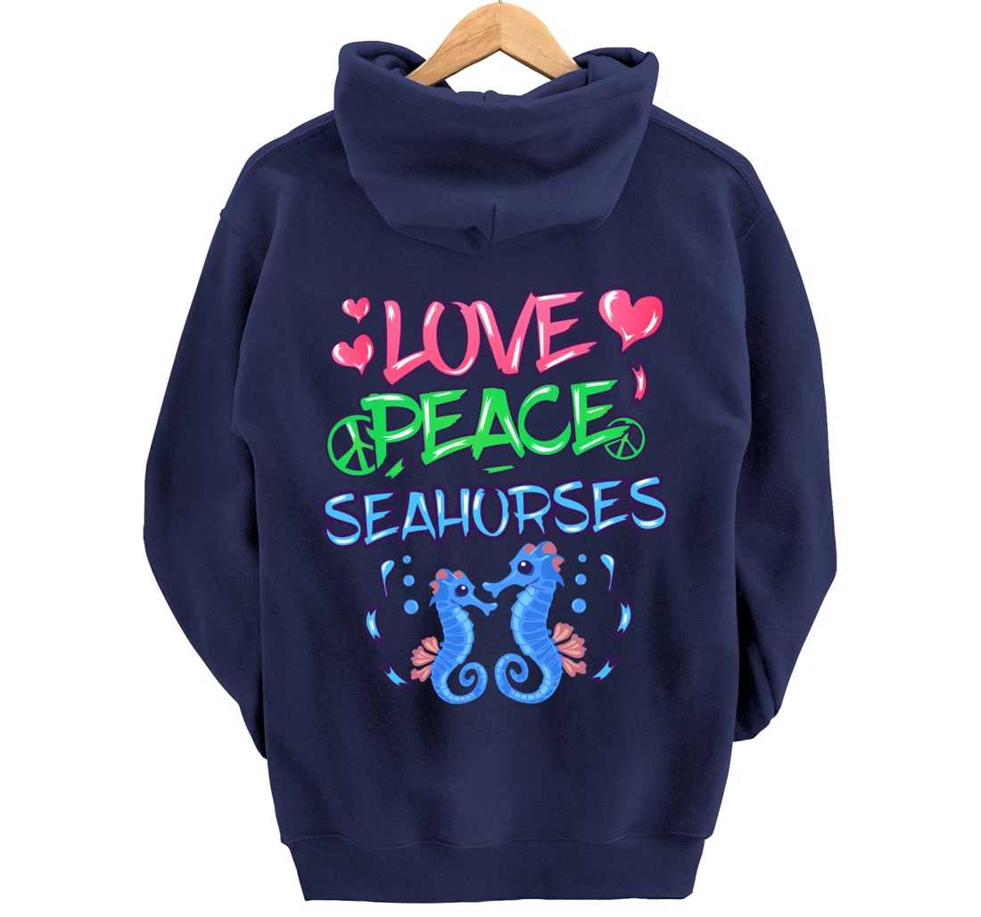 Love Peace Seahorses Clothes Art Outfit Gift Seahorse Pullover Hoodie