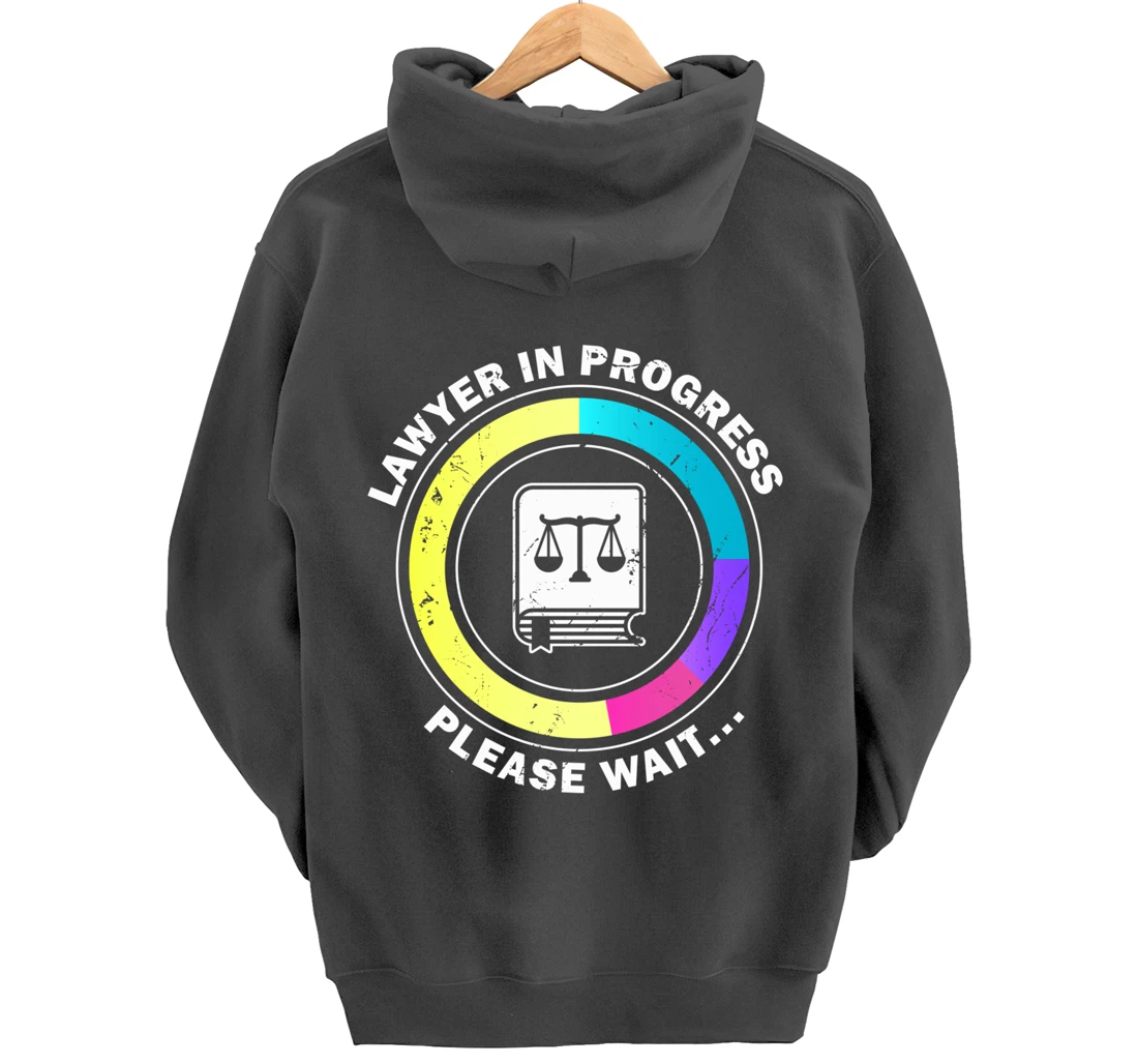 Funny Lawyer in Progress Gift design | Law School Apparel Pullover Hoodie