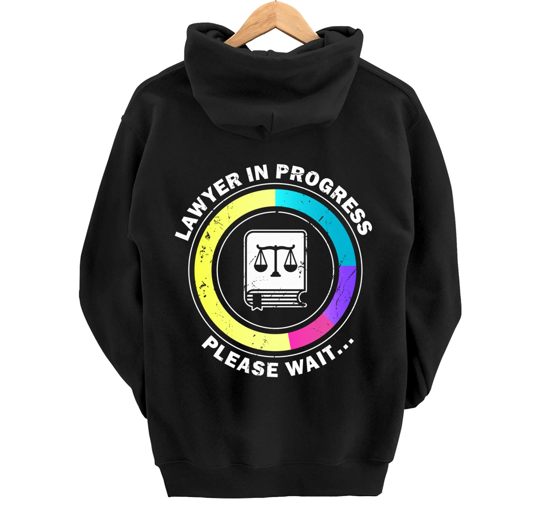 Funny Lawyer in Progress Gift design | Law School Apparel Pullover Hoodie