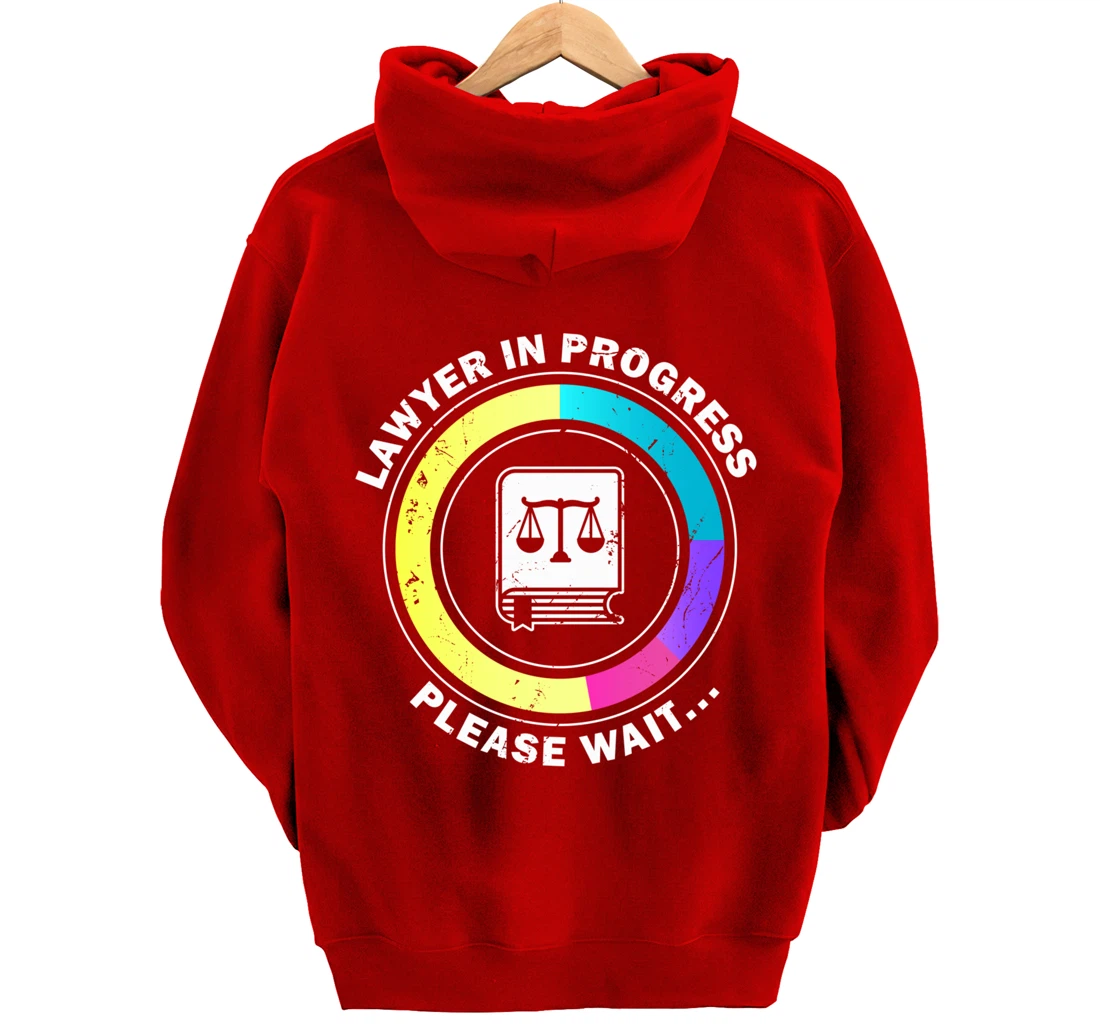 Funny Lawyer in Progress Gift design | Law School Apparel Pullover Hoodie