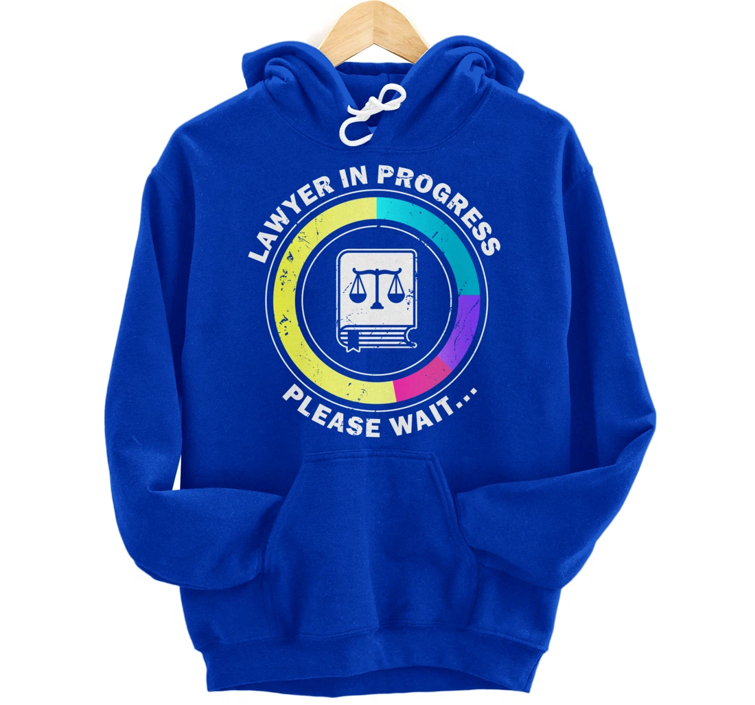 Funny Lawyer in Progress Gift design | Law School Apparel Pullover Hoodie