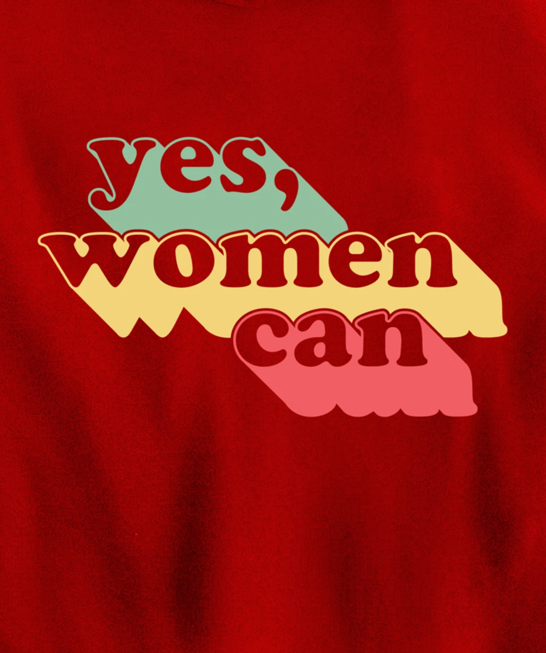 Yes Women Can Vintage Inspirational Positive Saying Dark Pullover Hoodie