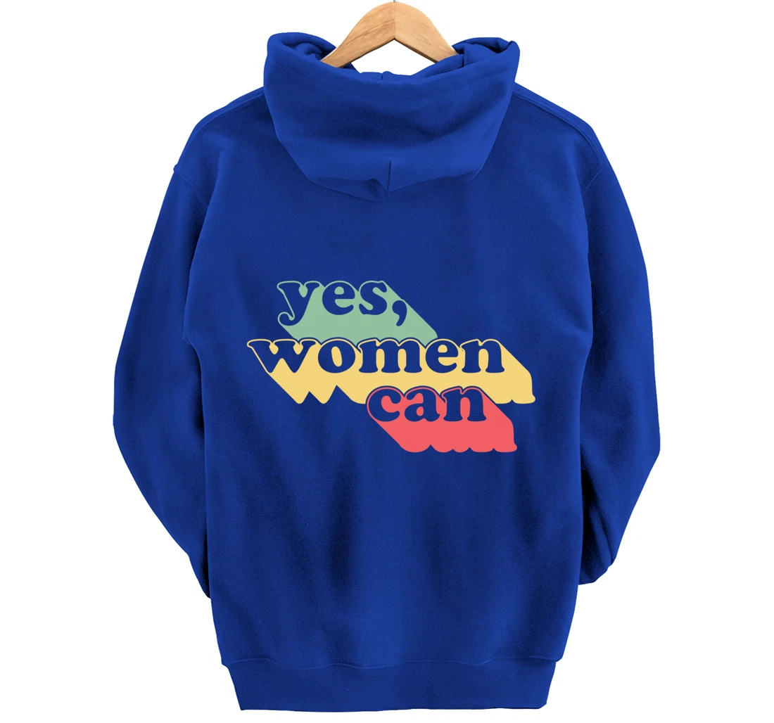 Yes Women Can Vintage Inspirational Positive Saying Dark Pullover Hoodie