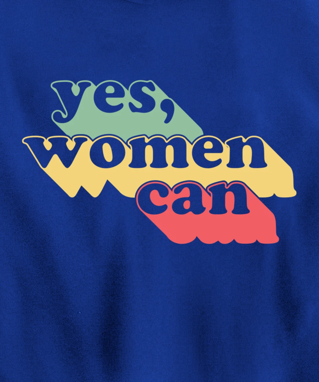 Yes Women Can Vintage Inspirational Positive Saying Dark Pullover Hoodie