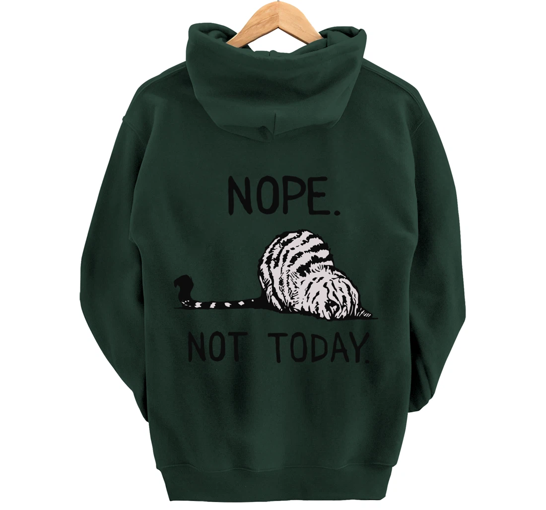 Lazy Cat Nope Not Today Funny Lazy Cat Tee For Cat Lovers Pullover Hoodie