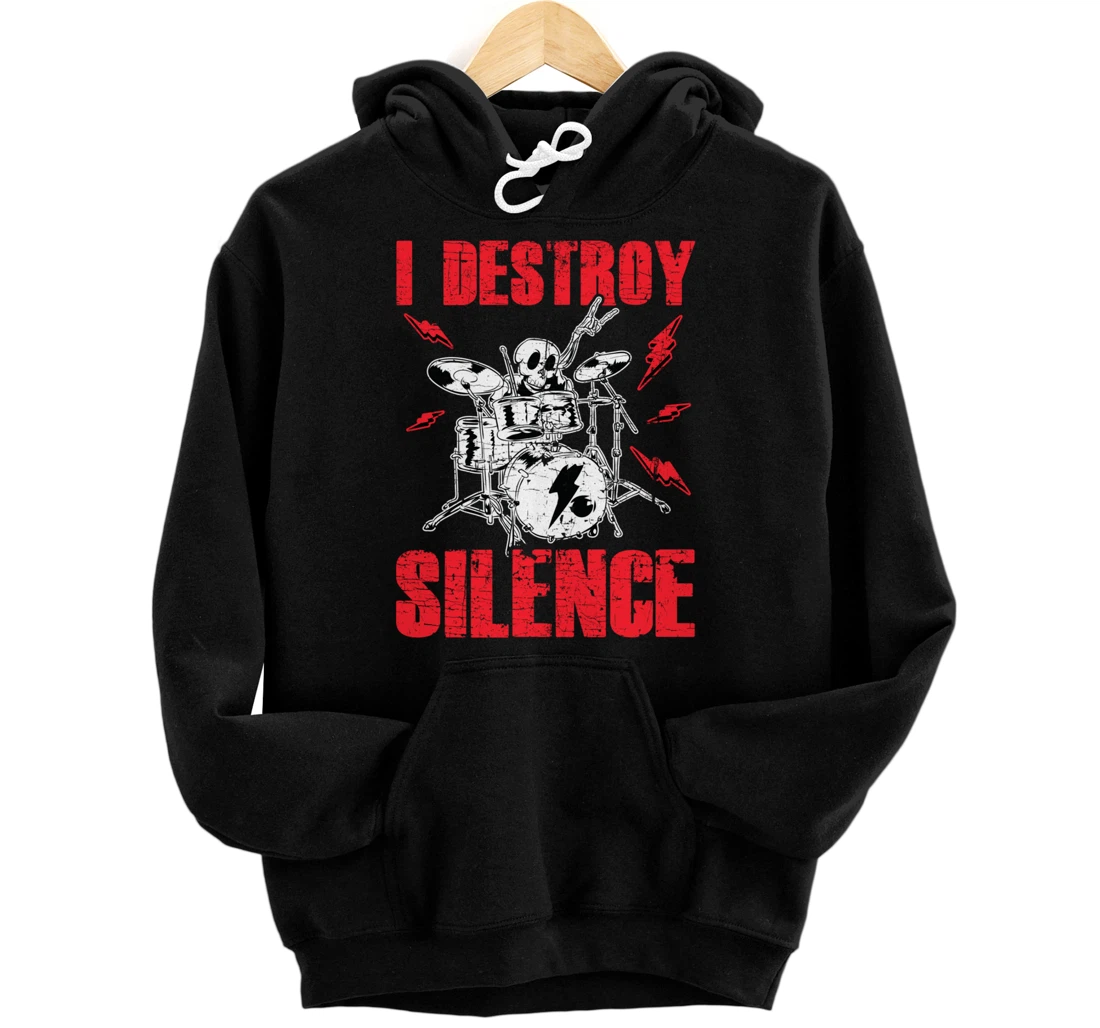 Funny I Destroy Silence Drummer Awesome Drumming Musician Pullover Hoodie