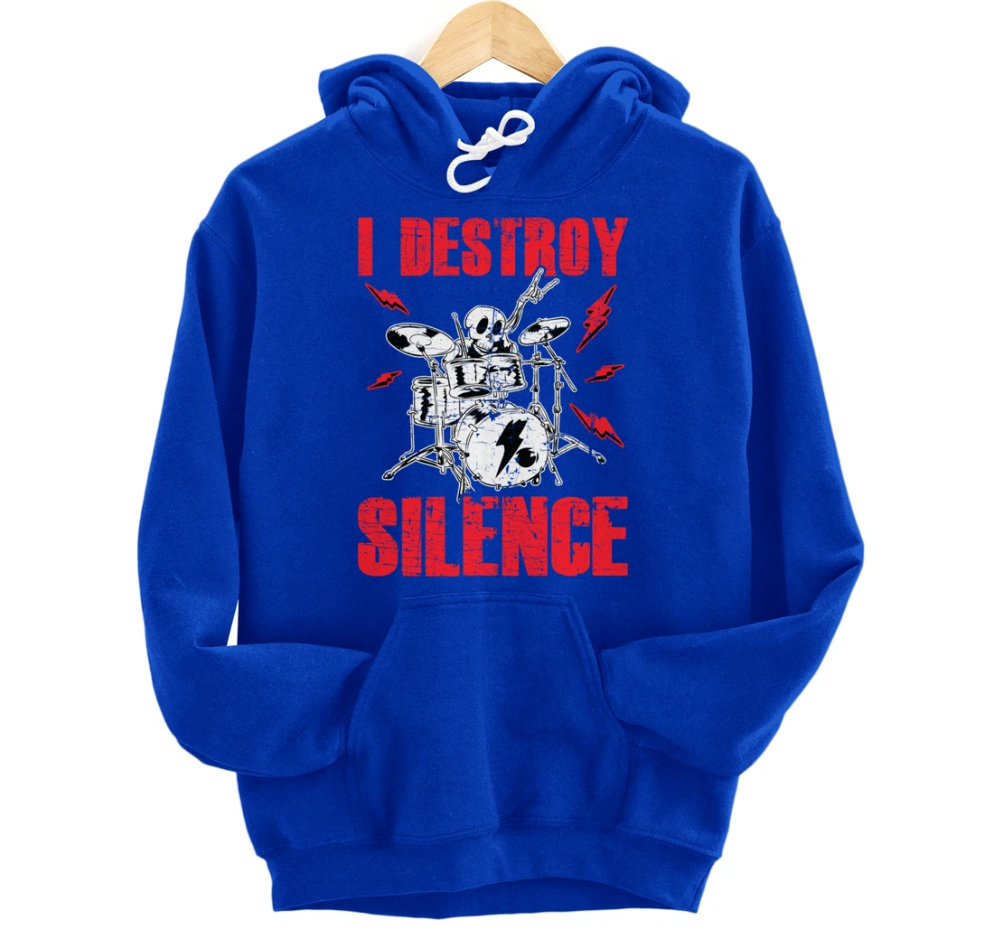 Funny I Destroy Silence Drummer Awesome Drumming Musician Pullover Hoodie