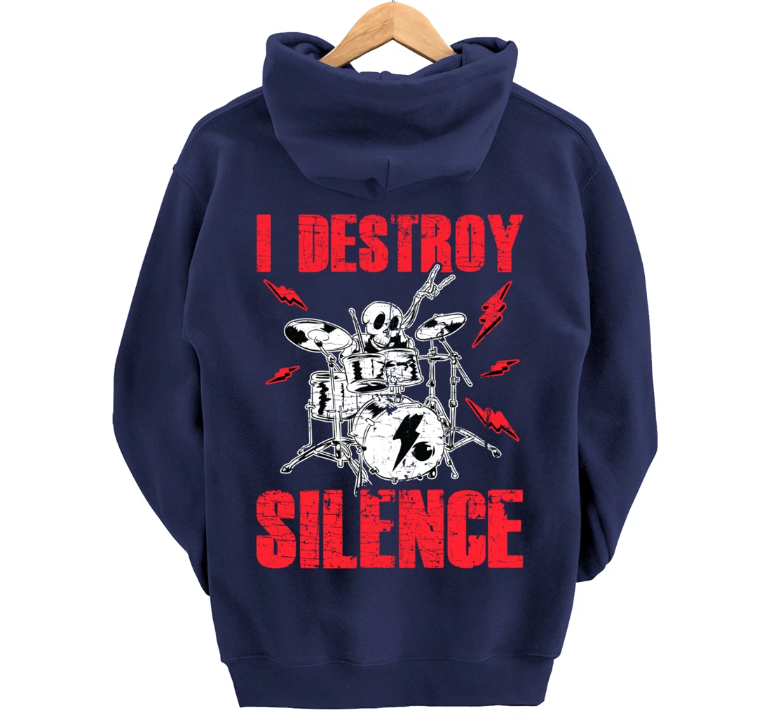 Funny I Destroy Silence Drummer Awesome Drumming Musician Pullover Hoodie