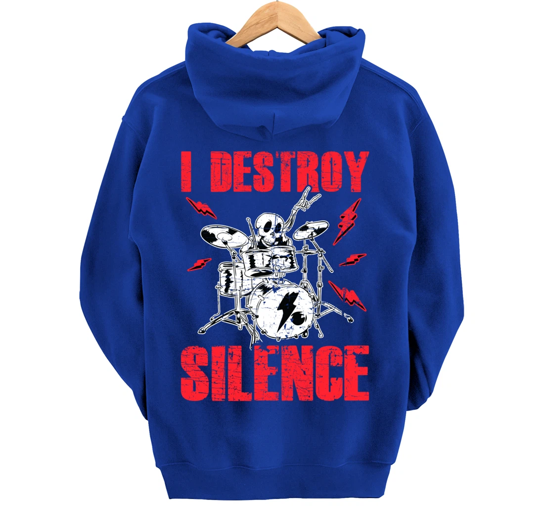 Funny I Destroy Silence Drummer Awesome Drumming Musician Pullover Hoodie