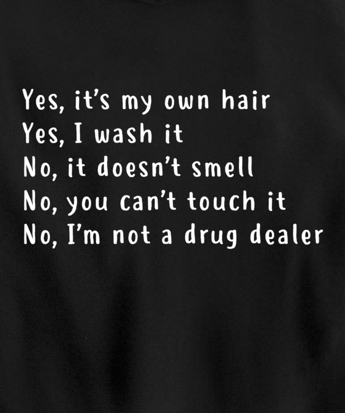 Yes, It's My Own Hair Dreadlocks Afro Natural Hair Melanin Pullover Hoodie