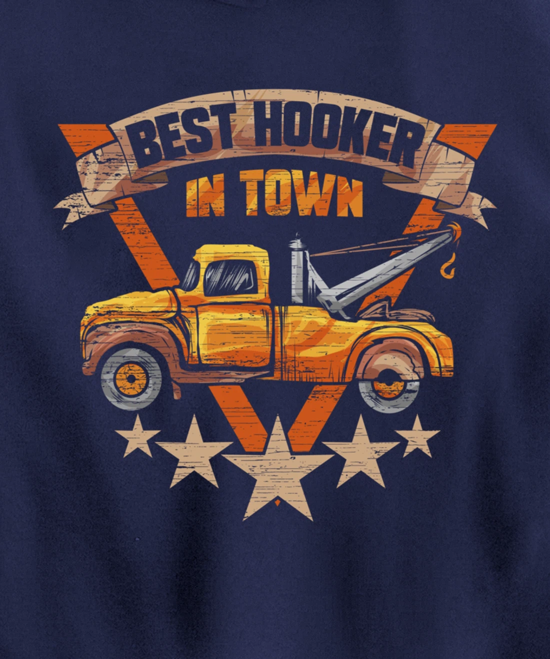 Best Hooker in Town - Tow Truck Driver Gift Pullover Hoodie