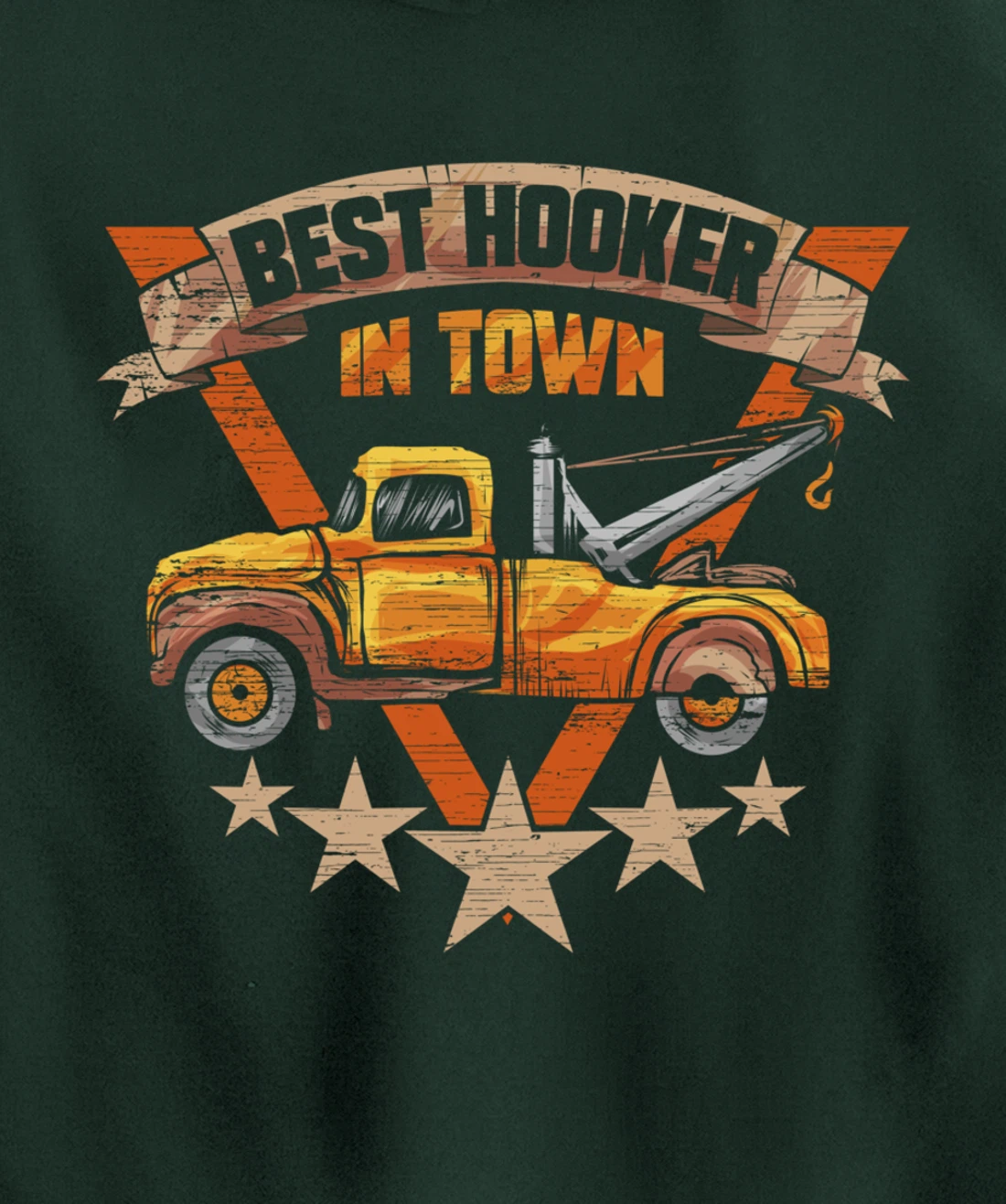 Best Hooker in Town - Tow Truck Driver Gift Pullover Hoodie