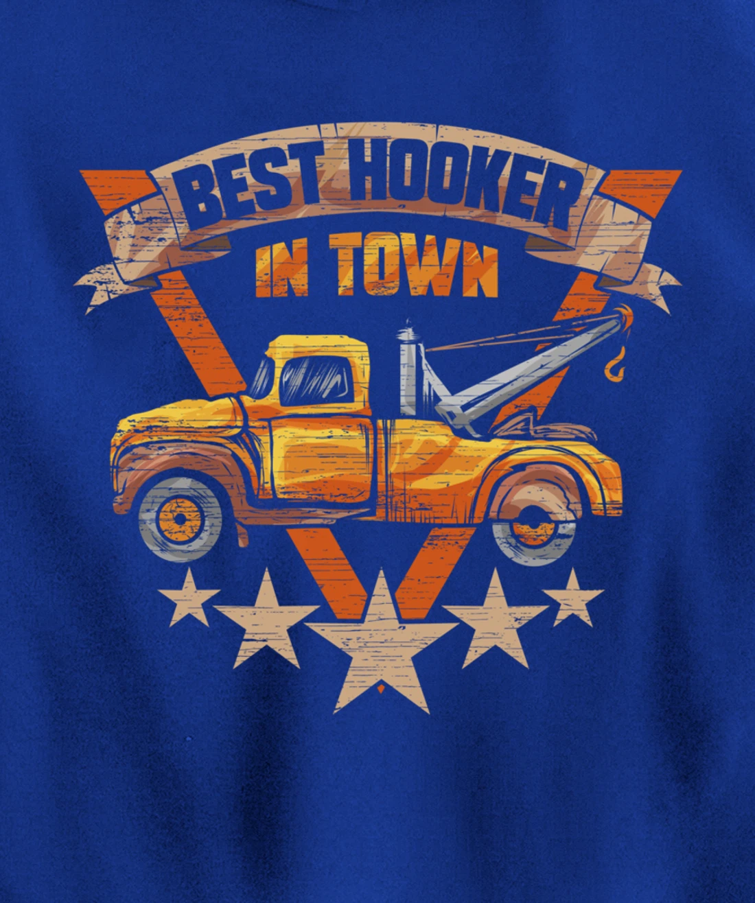 Best Hooker in Town - Tow Truck Driver Gift Pullover Hoodie