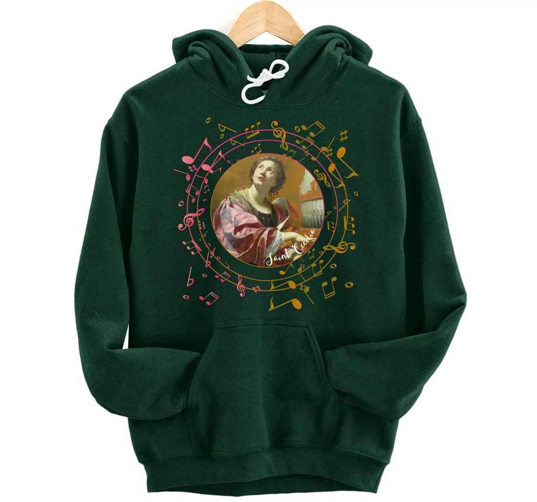 St Cecilia Patron Saint of Musicians Catholic Music Pullover Hoodie