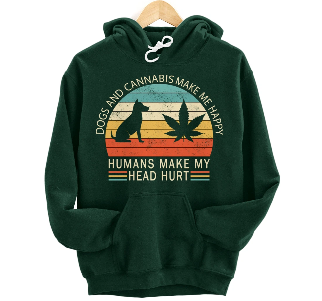 Dogs And Cannabis Make Me Happy Vintage Pullover Hoodie