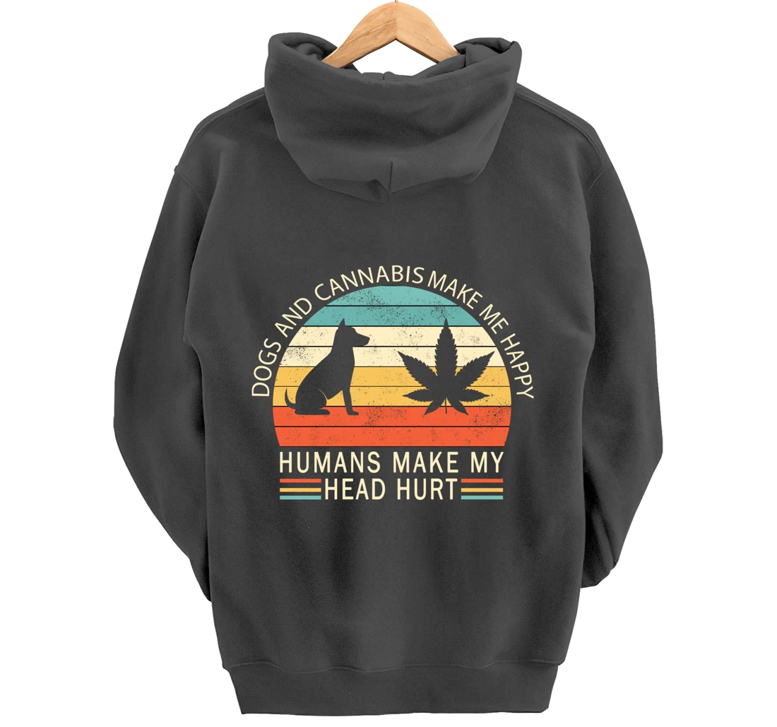 Dogs And Cannabis Make Me Happy Vintage Pullover Hoodie