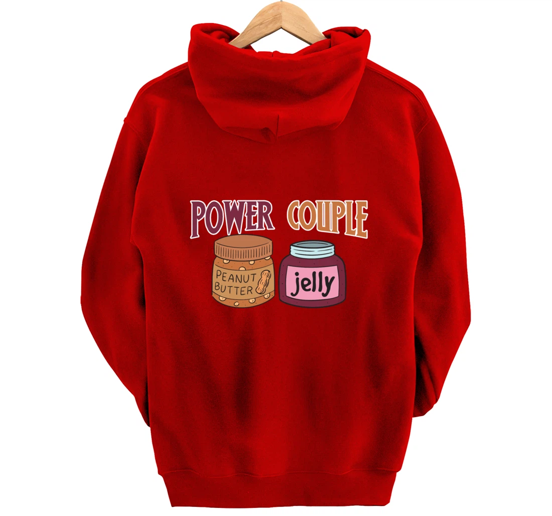 Power Couple Peanut Butter And Jelly - Funny Food Joke Pullover Hoodie