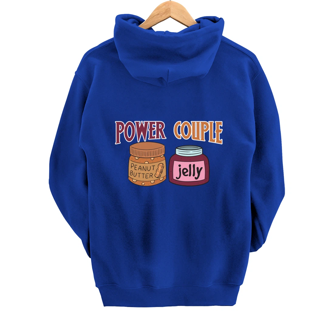 Power Couple Peanut Butter And Jelly - Funny Food Joke Pullover Hoodie