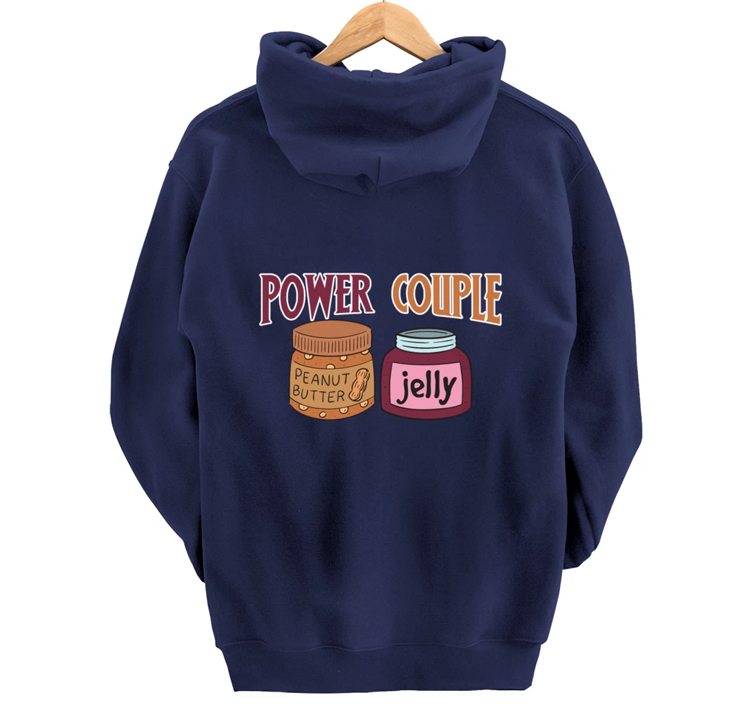 Power Couple Peanut Butter And Jelly - Funny Food Joke Pullover Hoodie