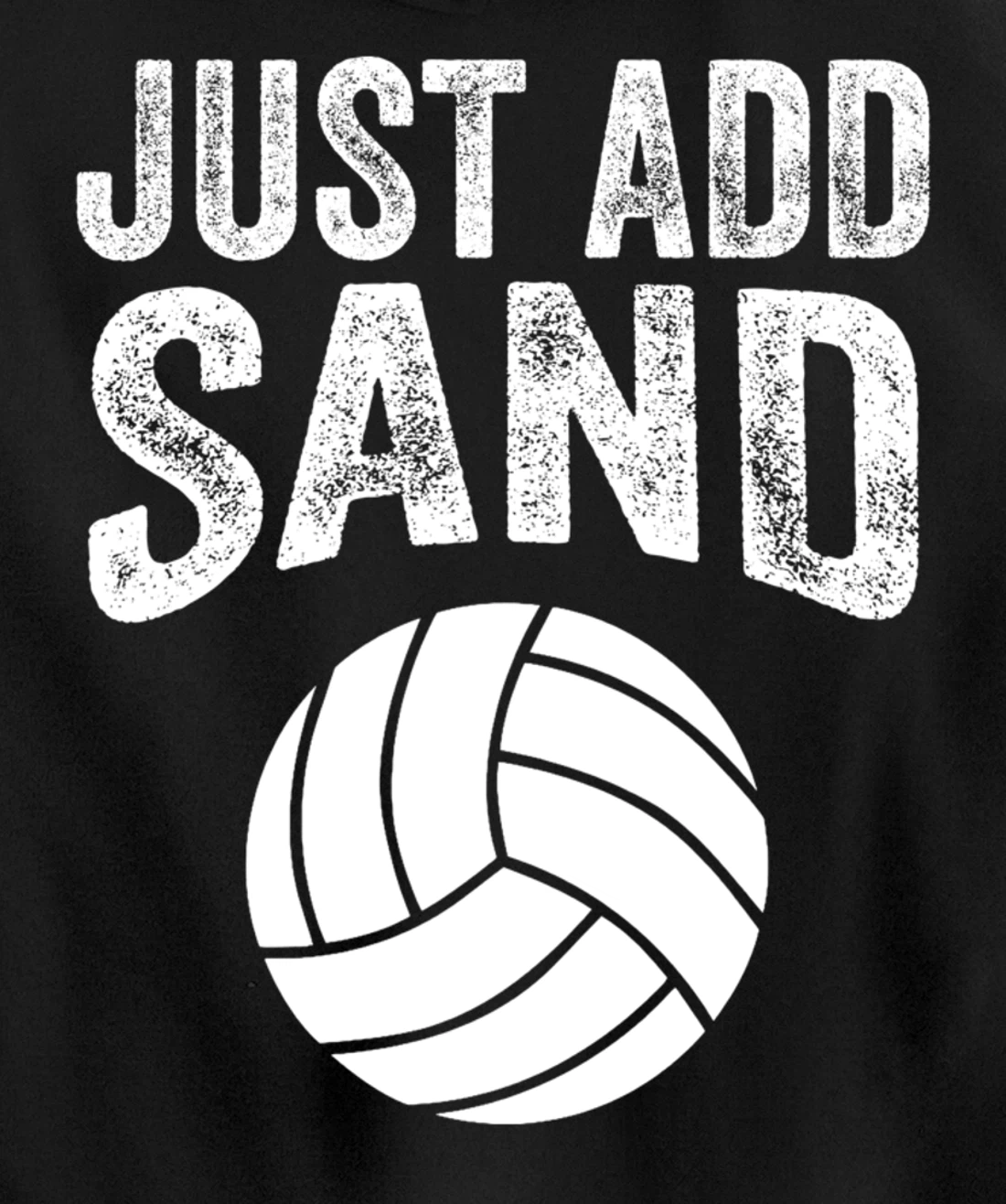 Funny Just Add Sand Volleyball Gift For Men Women Players Pullover Hoodie